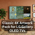 LG Gallery Tv Classic Art Pack [No AI]- (200+ 4K Ultra HD Classical Art Collection)